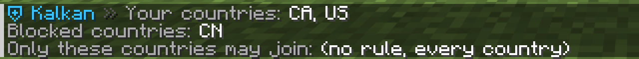 Kalkan's reply in chat: Your countries CA, US; Blocked countries CN; Only these countries may join: no rule, every country